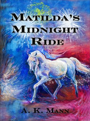 cover image of Matilda's Midnight Ride